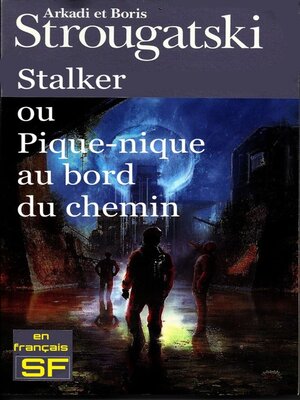 cover image of Stalker ou Pique-nique au bord du chemin